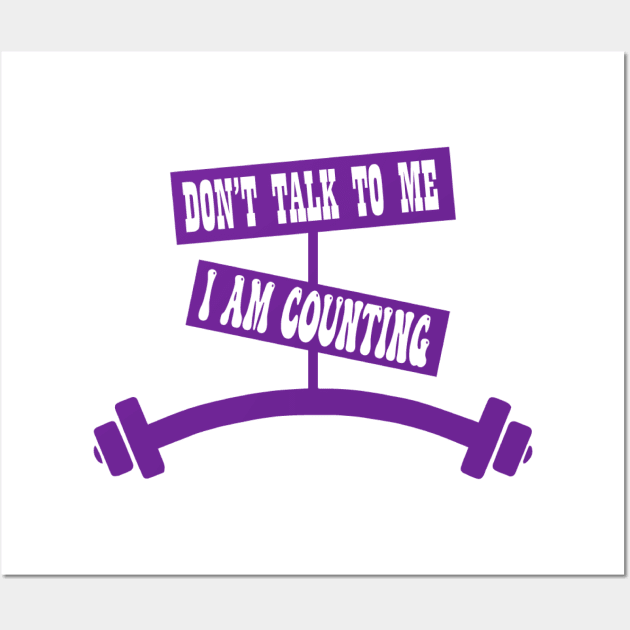 Dont talk to me i am counting Wall Art by tovuyovi.art